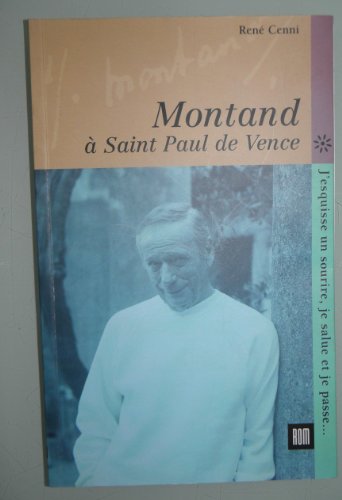 Beispielbild fr Montand a saint paul de vence zum Verkauf von Books From California