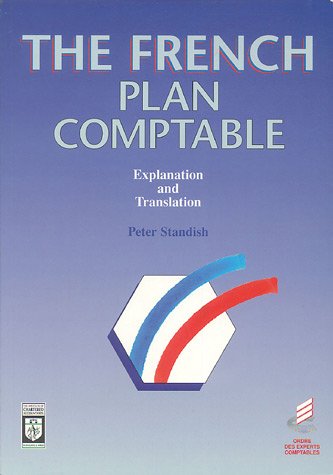 9782910413330: The French Plan Comptable : Explanation and Translation