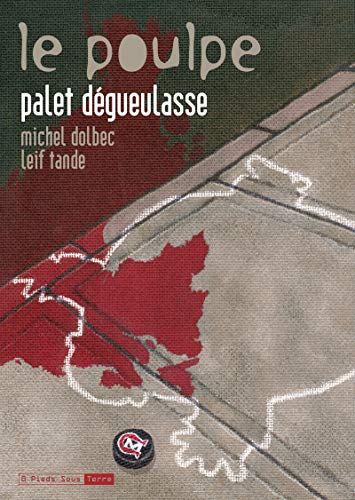 Stock image for Le Poulpe, tome 12 : Palet dgueulasse for sale by medimops