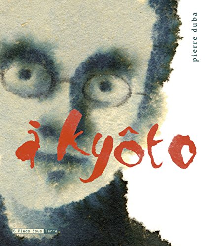 9782910431419: A Kyoto (French Edition)