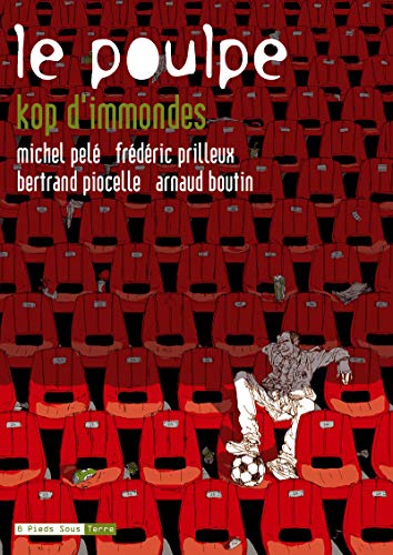 Beispielbild fr Le Poulpe, Tome 15 : Kop d'immondes zum Verkauf von medimops