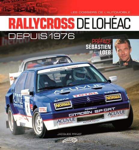 9782910434403: Rallycross de Lohac depuis 1976 (Sans collection)