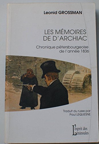 9782910435578: Les Memoires De D'Archiac. Chronique Petersbourgeoise De L'Annee 1836