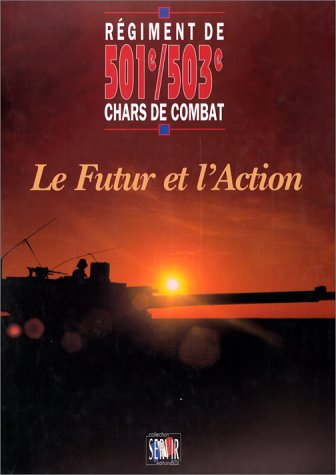 9782910437060: Le futur et l'action (Collection Servir) (French Edition)