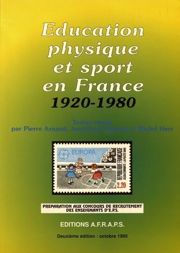 Imagen de archivo de Education physique et sport en France, 1920-1980 a la venta por Ammareal