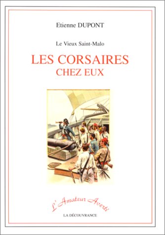 Stock image for Les Corsaires Chez Eux for sale by medimops