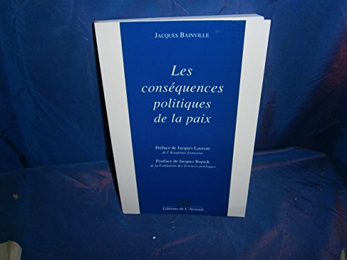 9782910470104: Les consquences politiques de la paix