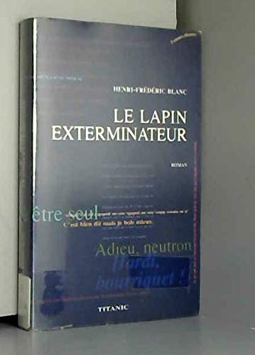 Imagen de archivo de Le lapin exterminateur: Roman a la venta por medimops