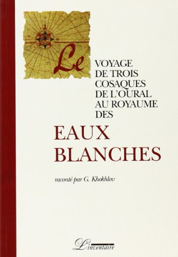 Beispielbild fr Le voyage de trois cosaques de l'Oural au royaume des eaux zum Verkauf von medimops