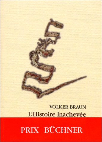 L'Histoire inachevÃ©e et sa fin (9782910490324) by Braun, Volker