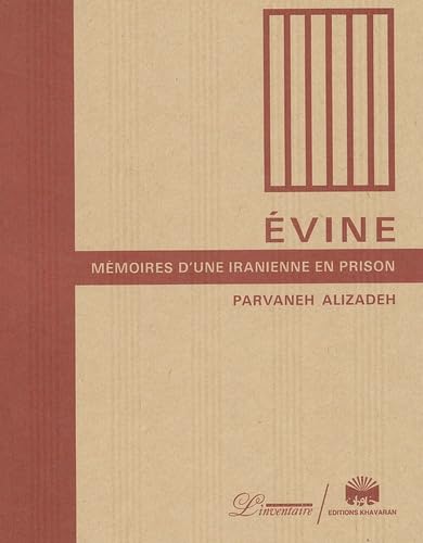 Beispielbild fr Evine : M moires d'une iranienne en prison [Paperback] Alizadeh, Parvaneh zum Verkauf von LIVREAUTRESORSAS