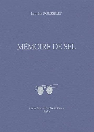 9782910490669: Mmoire de sel: Edition bilingue franais-arabe