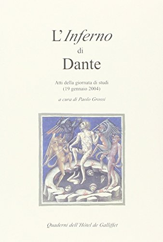 Stock image for L'inferno di Dante: Atti della giornata di studi (19 gennaio 2004) for sale by Gallix