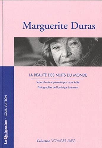 Voyager avec Marguerite Duras. la beauté des nuits du Monde