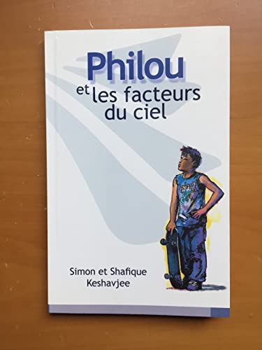 Beispielbild fr Philou Et Les Facteurs Du Ciel zum Verkauf von RECYCLIVRE