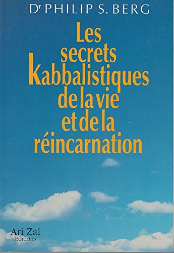Beispielbild fr Les secrets kabbalistiques de la vie et de la rincarnation zum Verkauf von medimops