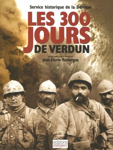 9782910536664: Les 300 jours de Verdun