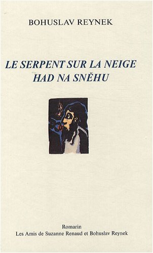 9782910544027: Le serpent sur la neige