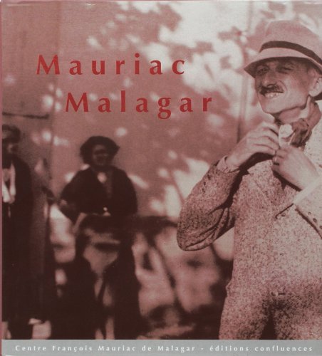 Beispielbild fr Mauriac Malagar (Centre Franois Mauriac de Malagar) (French Edition) zum Verkauf von Alplaus Books