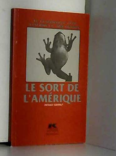 Imagen de archivo de Le sort de l'Am rique [Paperback] Jacques Godbout a la venta por LIVREAUTRESORSAS