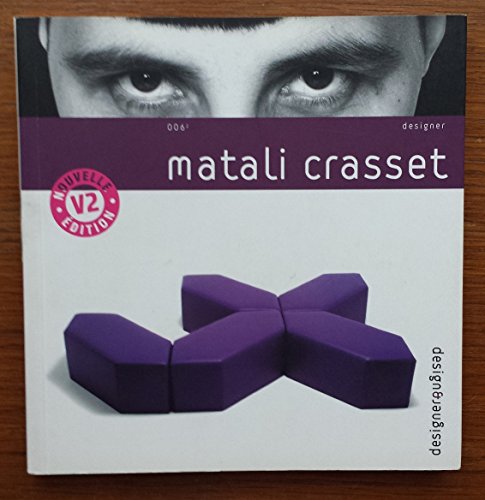 Beispielbild fr Matali Crasset Vol 2 (Designer&design 006.2) zum Verkauf von ANARTIST
