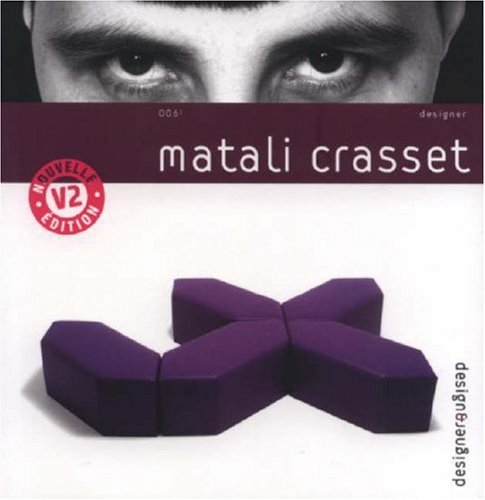 Stock image for Matali Crasset Vol 2 (Designer&design 006.2) for sale by ANARTIST