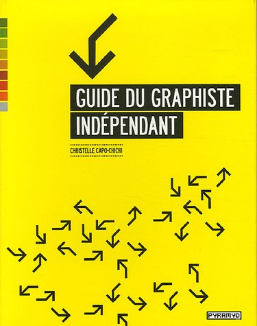 Imagen de archivo de Guide du graphiste indpendant a la venta por medimops