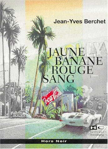 Imagen de archivo de Jaune banane, rouge sang a la venta por WorldofBooks