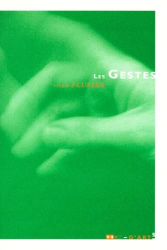 Les gestes (9782910599560) by Flusser, VilÃ¨m