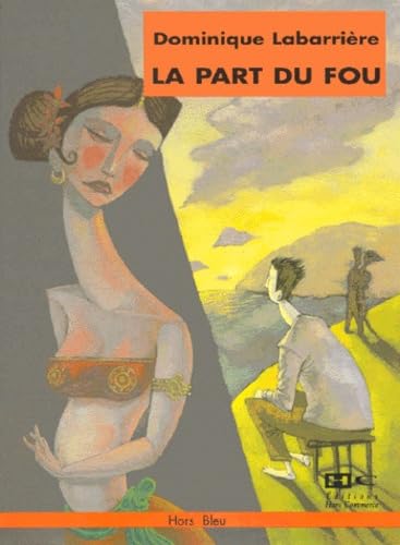 Stock image for La part du fou Sylvain Tesson 2021-1088 for sale by Des livres et nous