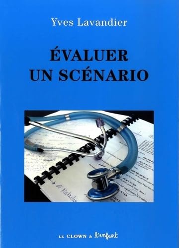 Beispielbild fr Evaluer Un Scnario zum Verkauf von RECYCLIVRE