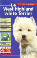 Beispielbild fr Le west highland white terrier zum Verkauf von A TOUT LIVRE