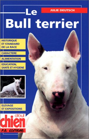 9782910632663: Le bull-terrier