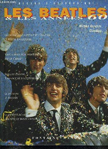 Stock image for Les Beatles et les annes 60 for sale by Ammareal