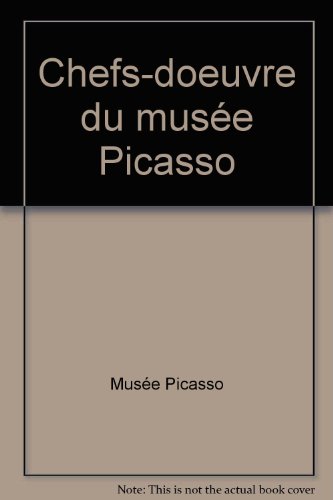 Stock image for Chefs-d'?uvre du muse Picasso for sale by Librairie Th  la page