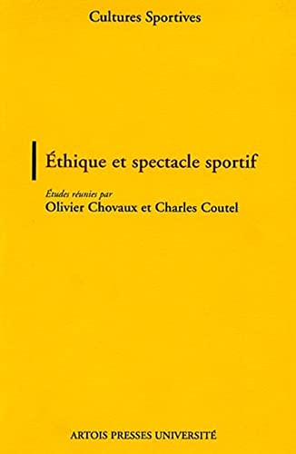 Beispielbild fr Ethique Et Spectacle Sportif zum Verkauf von RECYCLIVRE