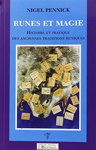 Runes et magie - histoire et pratique des anciennes traditions runiques (9782910677060) by Nigel Pennick