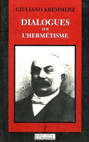 9782910677145: Dialogues sur l'hermtisme