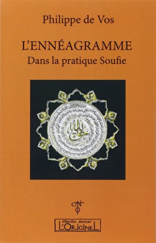Beispielbild fr L'enneagramme Dans la pratique soufie zum Verkauf von Librairie La Canopee. Inc.