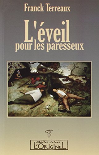 Beispielbild fr L'veil pour les paresseux zum Verkauf von GF Books, Inc.