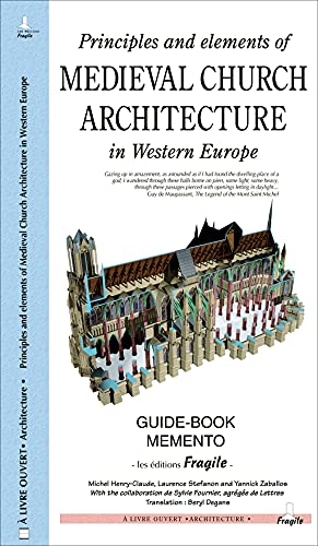 9782910685324: Principles and elements of medieval church architecture in western europe