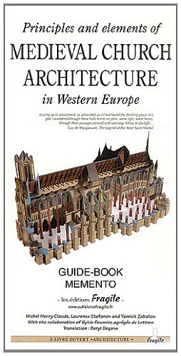 9782910685416: Principles and elements of medieval church architecture in Western Europe