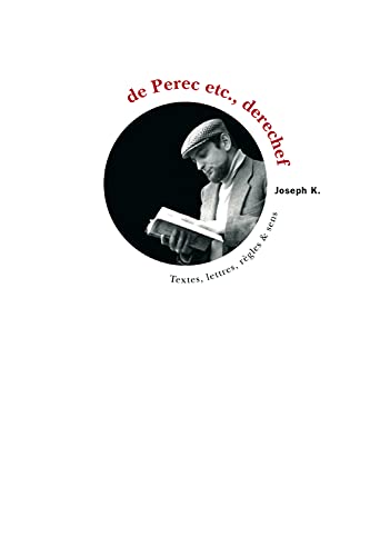 9782910686468: De Perec etc., derechef textes, lettres, rgles et sens: mlanges offerts  Bernard Magn