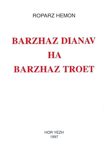 9782910699215: Barzhaz dianav ha barzhaz troet