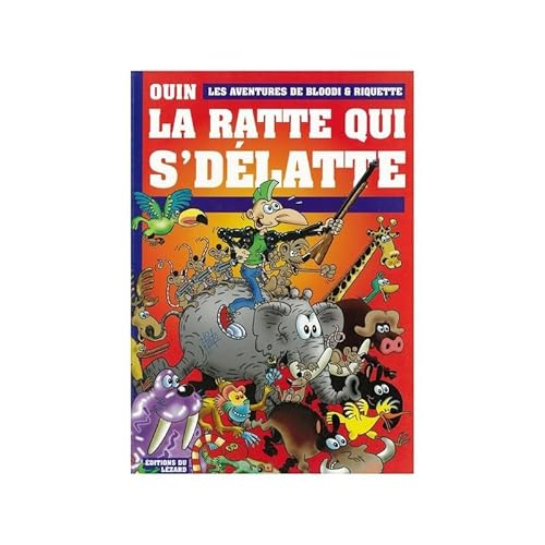 Imagen de archivo de La ratte qui s'dlatte : Bloodi a la venta por Librairie Th  la page