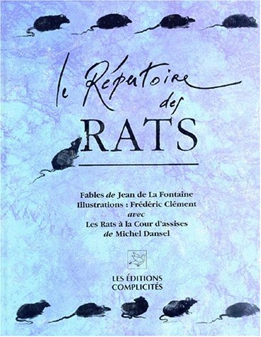 Beispielbild fr LE REPERTOIRE DES RATS. Treize fables de Jean de La Fontaine, prcdes de Les Rats  la Cour d'assises zum Verkauf von Ammareal