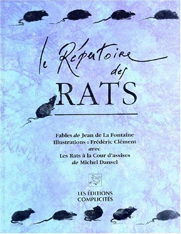 Imagen de archivo de LE REPERTOIRE DES RATS. Treize fables de Jean de La Fontaine, prcdes de a la venta por medimops