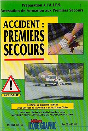 Stock image for ACCIDENT: PREMIERS SECOURS for sale by medimops