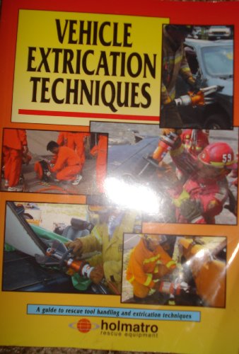 Stock image for Vehicle Extracation Techniques for sale by Kona Bay Books