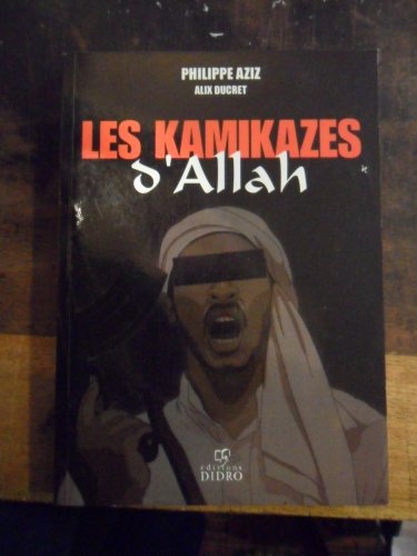 9782910726478: LES KAMIKAZES D'ALLAH : ETUDES HISTORIQUES